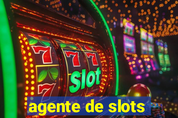 agente de slots