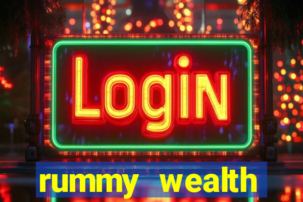 rummy wealth earning app