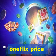 oneflix price