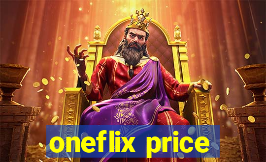 oneflix price