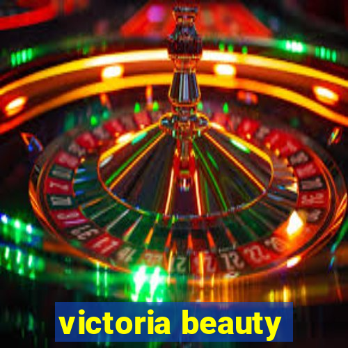 victoria beauty