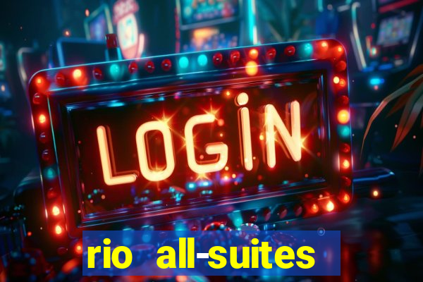 rio all-suites hotel & casino