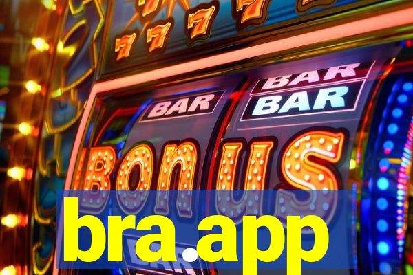 bra.app