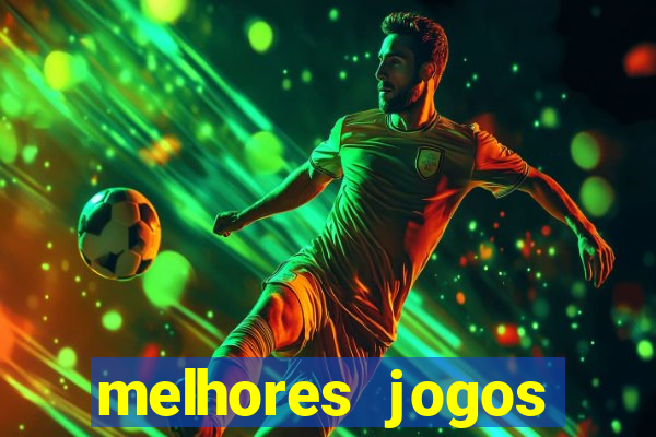 melhores jogos atualmente para android