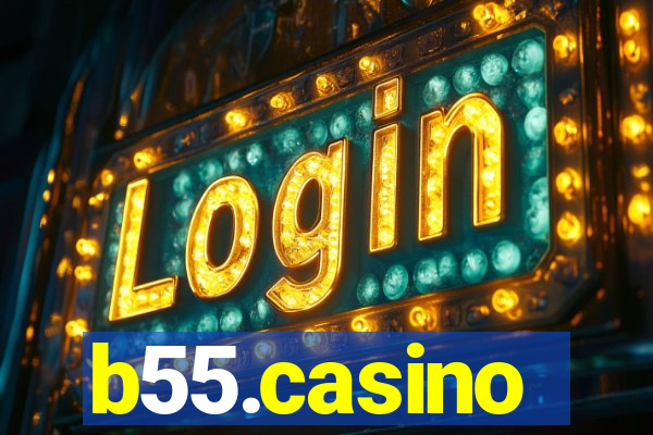 b55.casino