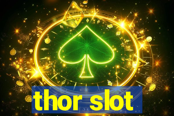 thor slot