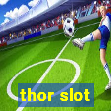 thor slot