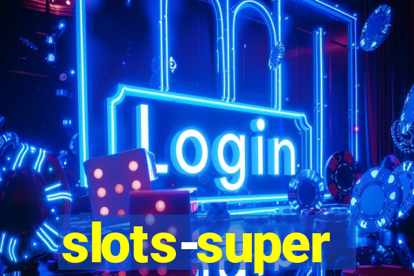 slots-super