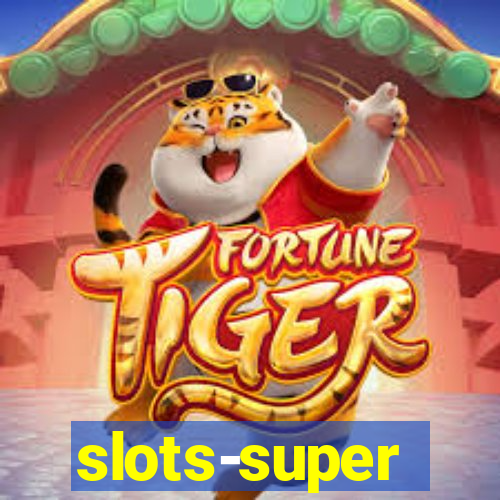 slots-super