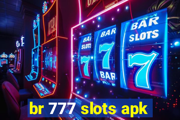 br 777 slots apk