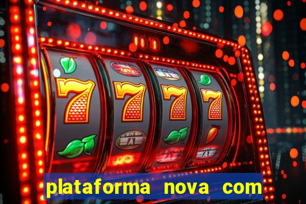 plataforma nova com b么nus de cadastro plataforma com bonus de cadastro facebook