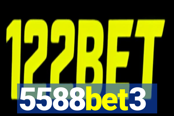 5588bet3