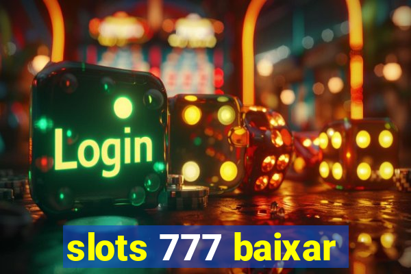 slots 777 baixar