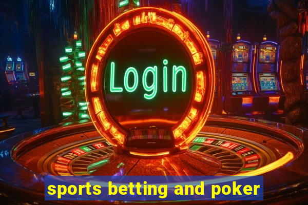 sports betting and poker