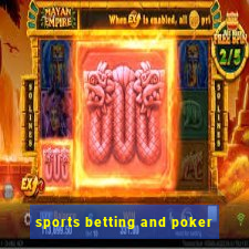 sports betting and poker