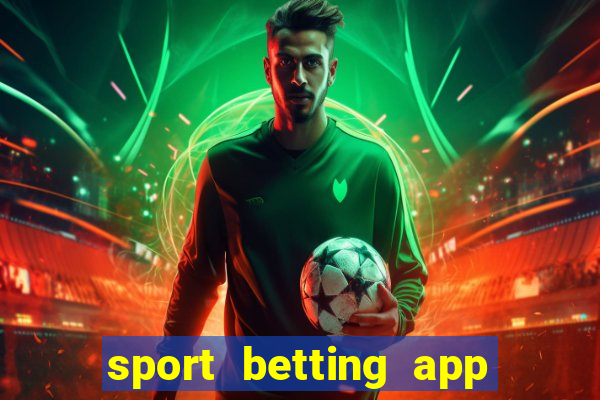 sport betting app download apk