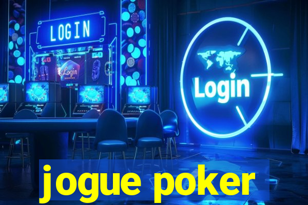 jogue poker