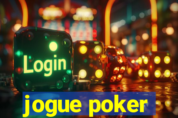 jogue poker