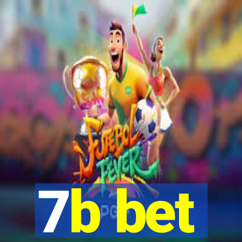 7b bet