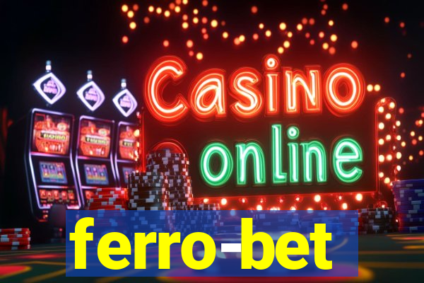 ferro-bet