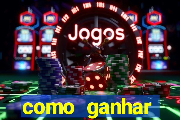 como ganhar dinheiro no jogo do tigrinho