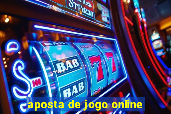 aposta de jogo online