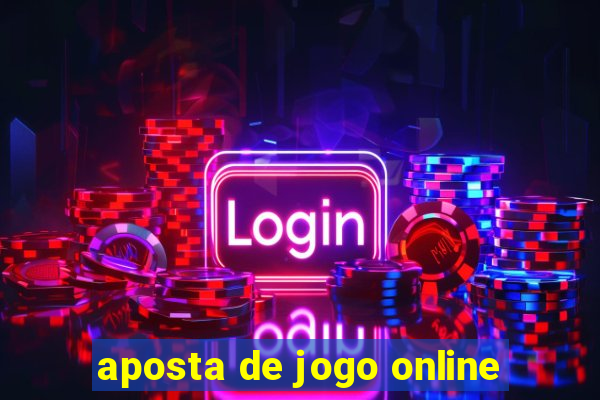 aposta de jogo online