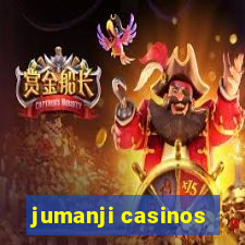 jumanji casinos