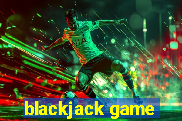 blackjack game