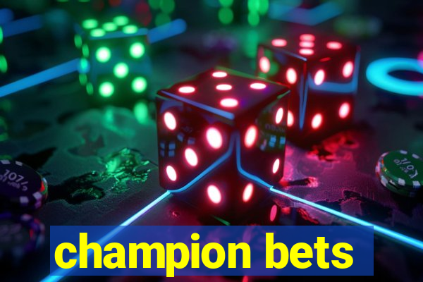 champion bets