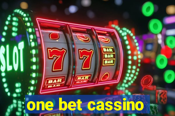 one bet cassino