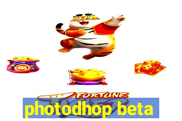 photodhop beta