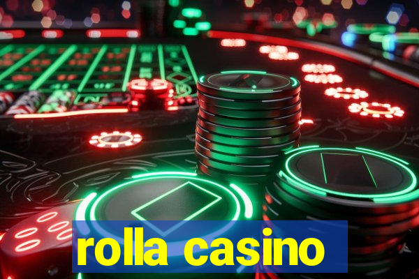 rolla casino