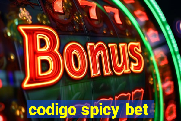 codigo spicy bet