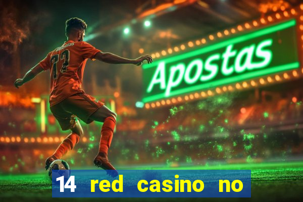 14 red casino no deposit bonus codes