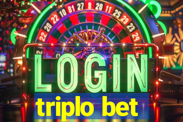 triplo bet