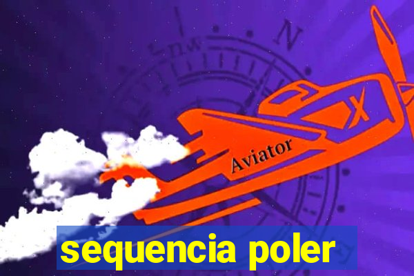 sequencia poler