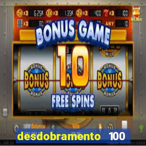 desdobramento 100 dezenas em apenas 6 jogos