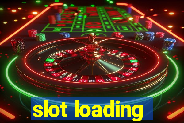 slot loading