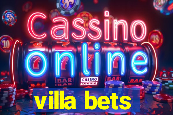 villa bets