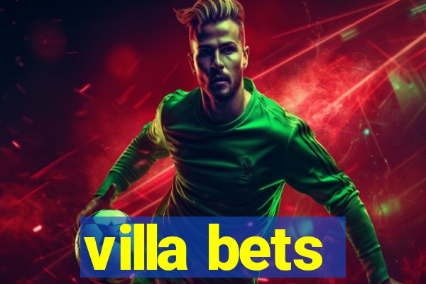 villa bets