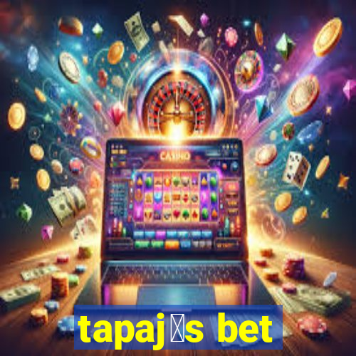 tapaj贸s bet