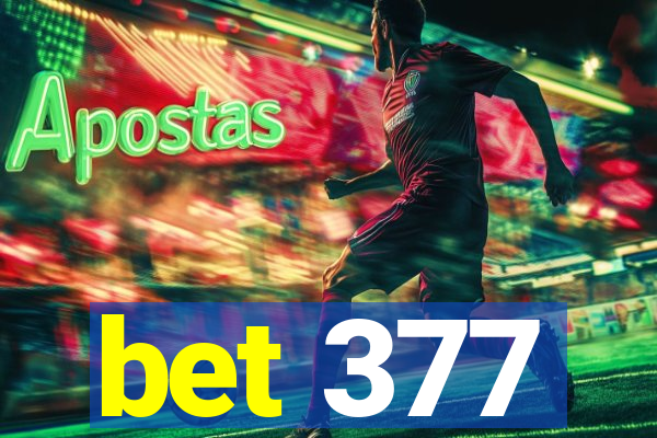 bet 377