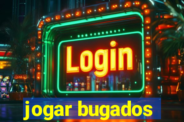 jogar bugados