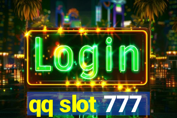 qq slot 777