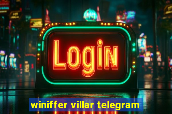 winiffer villar telegram