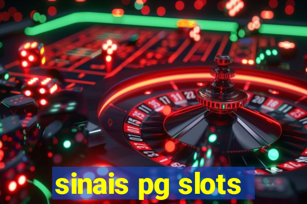 sinais pg slots