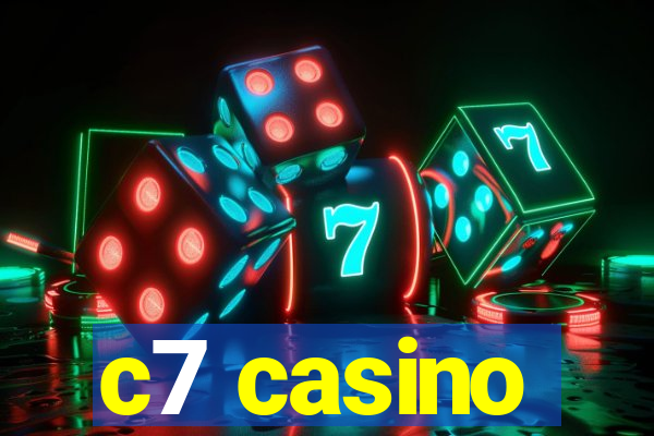 c7 casino