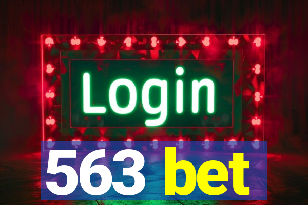 563 bet