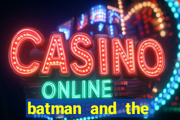 batman and the joker jewels slot